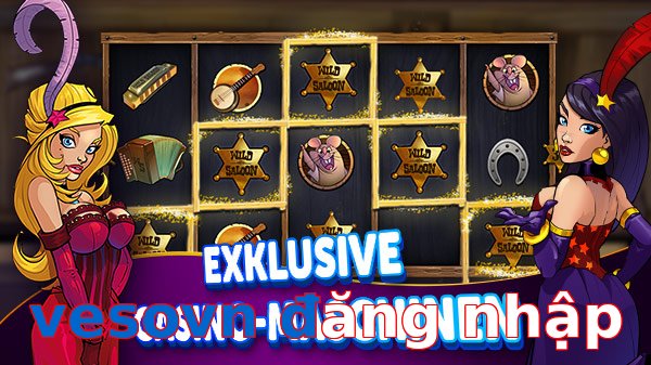 vesovn đăng nhập