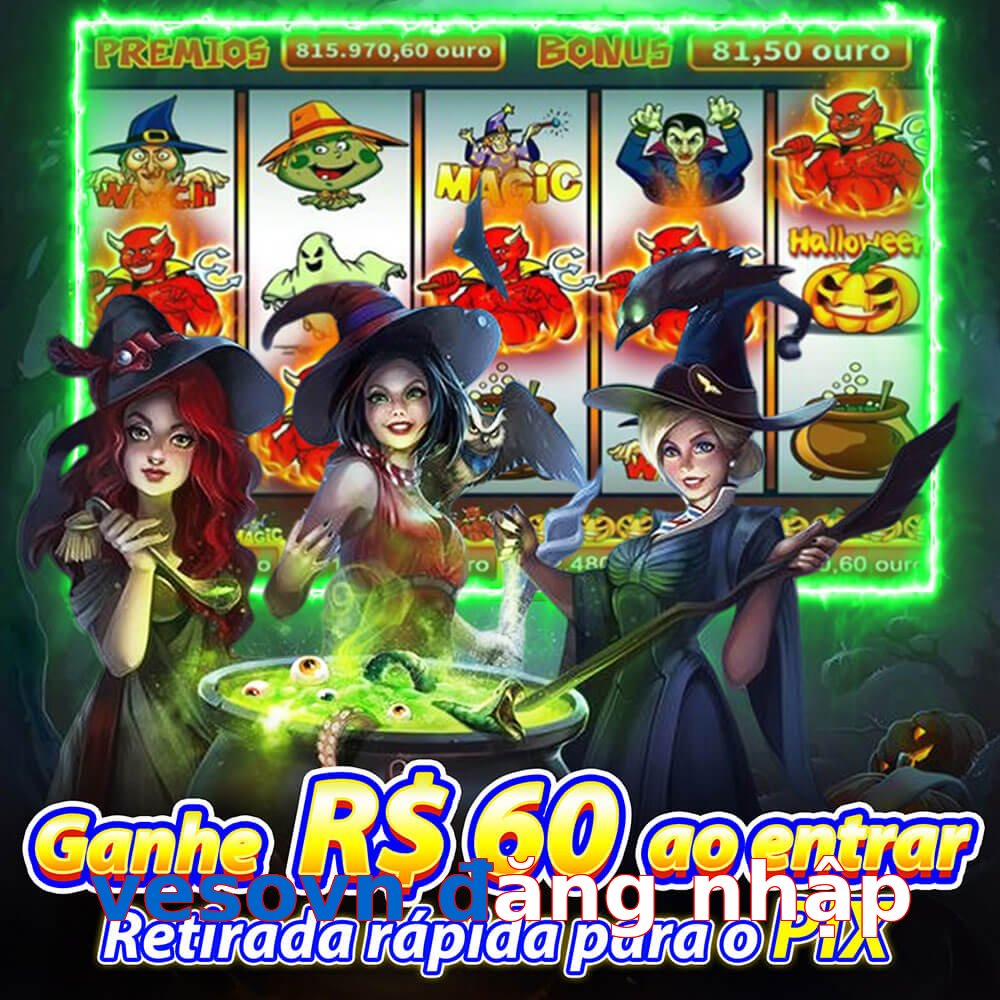 vesovn đăng nhập