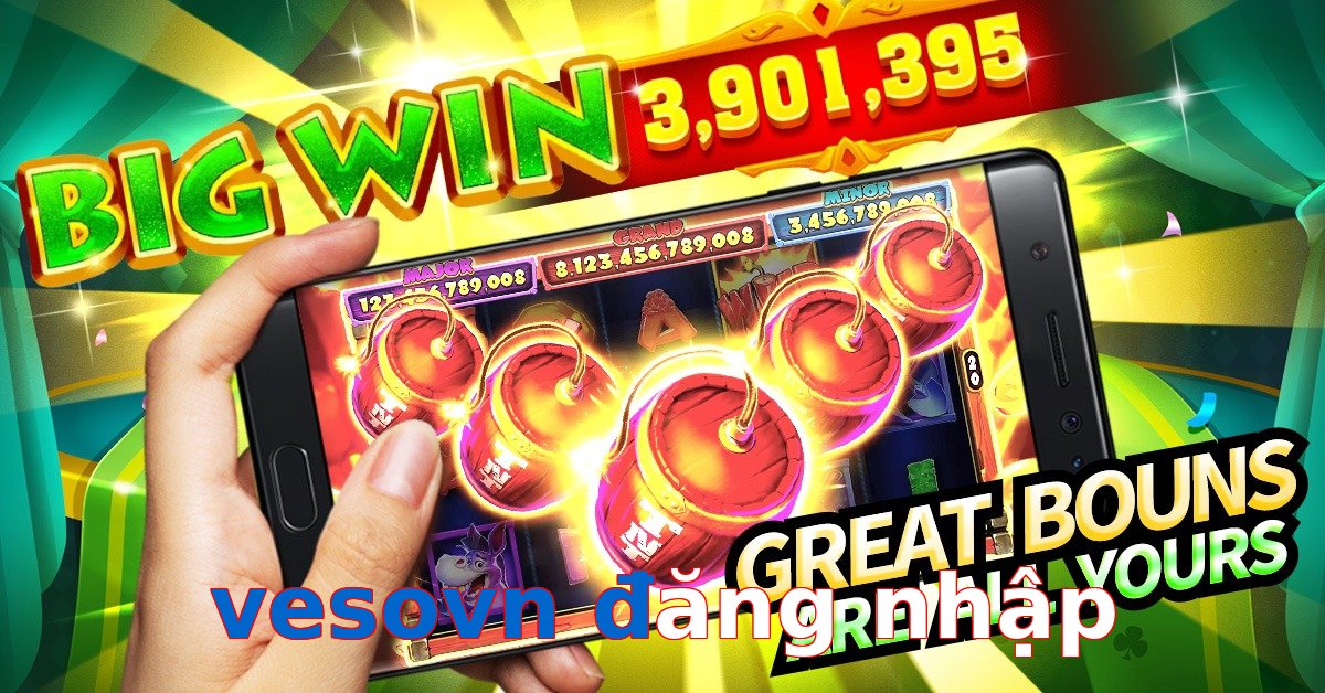 vesovn đăng nhập