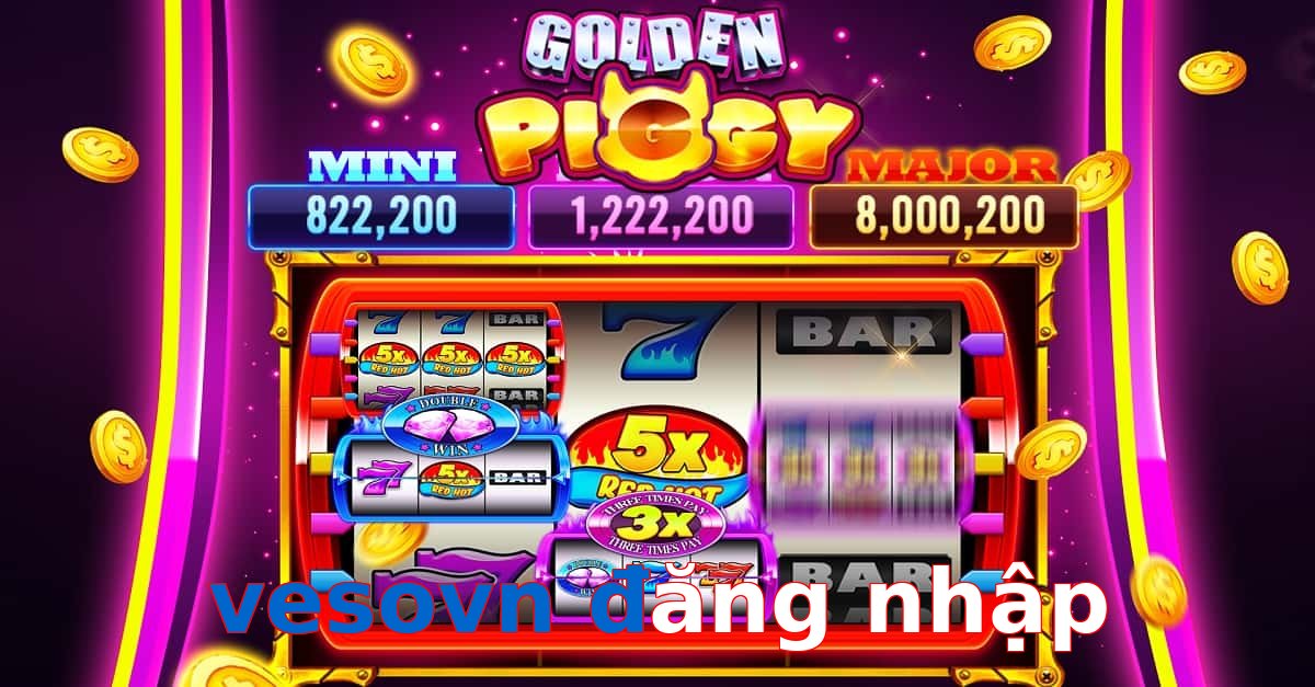 vesovn đăng nhập