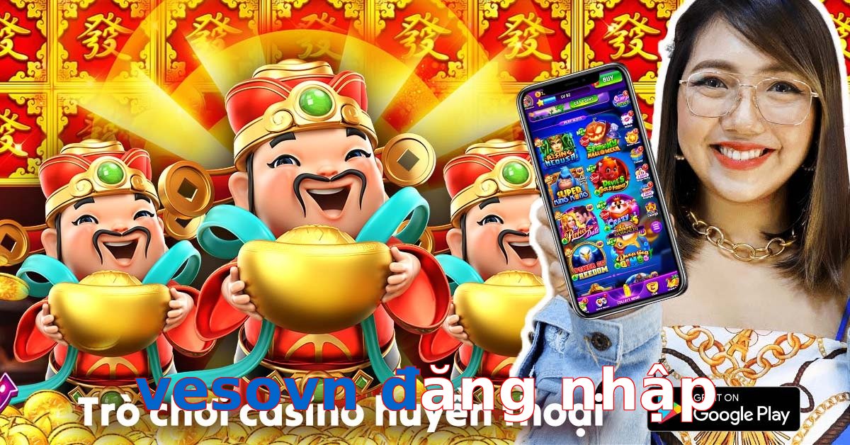 vesovn đăng nhập