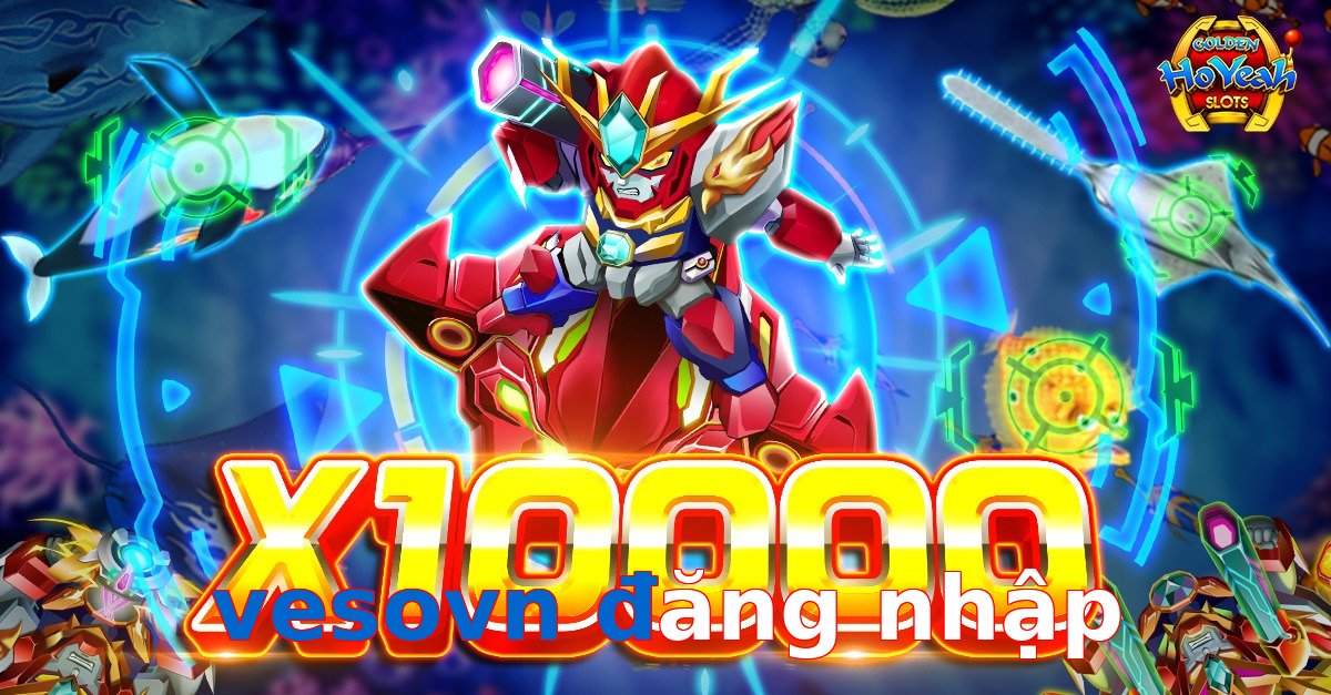 vesovn đăng nhập